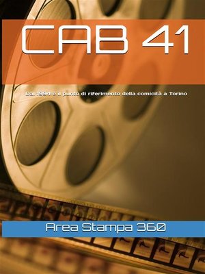 cover image of Cab 41--Dal 1994 è il punto di riferimento della comicità a Torino